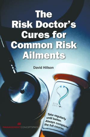 Cover of the book The Risk Doctor's Cures for Common Risk Ailments by 比爾．沃爾希(Bill Walsh)、史帝夫．傑米森(Steve Jamison)、克雷格．沃爾希(Craig Walsh)