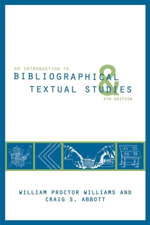 Cover of the book An Introduction to Bibliographical and Textual Studies by Mark Lynn Anderson, Dudley Andrew, Michael Aronson
