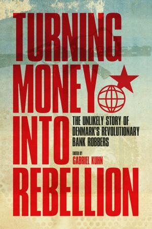 Cover of the book Turning Money into Rebellion by Donald Rooum, Andrej Grubacic