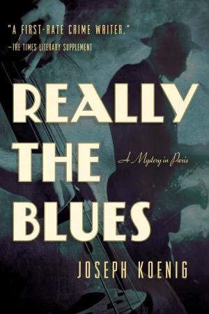 Cover of the book Really the Blues: A Mystery in Paris by Guillaume Serina, David A. Andelman