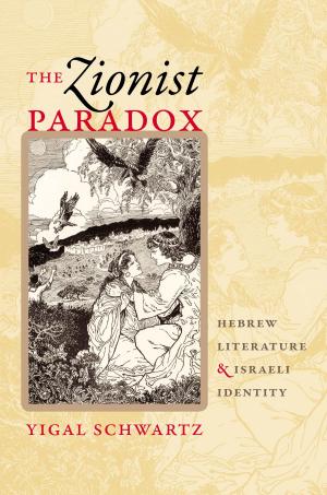 Cover of the book The Zionist Paradox by Monika Schwarz-Friesel, Jehuda Reinharz