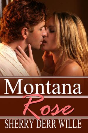 Cover of the book Montana Rose by Shannon Kennedy