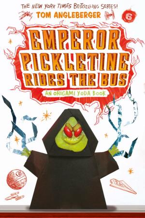 Cover of the book Emperor Pickletine Rides the Bus (Origami Yoda #6) by Boni Ashburn