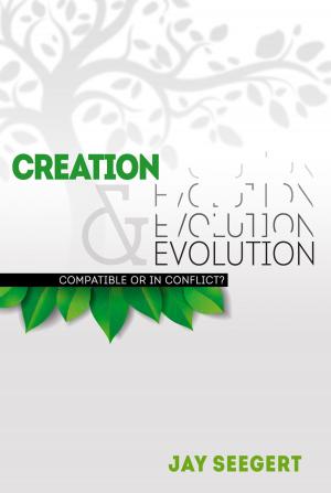 Cover of the book Creation & Evolution by Bodie Hodge