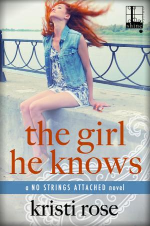 Cover of the book The Girl He Knows by Crystal B. Bright
