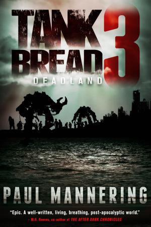 Cover of the book Tankbread 3: Deadland by Derek Gunn