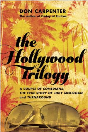 Cover of the book The Hollywood Trilogy by Beebe Bahrami