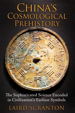 Cover of the book China’s Cosmological Prehistory by Prophet J.K. Upthegroove