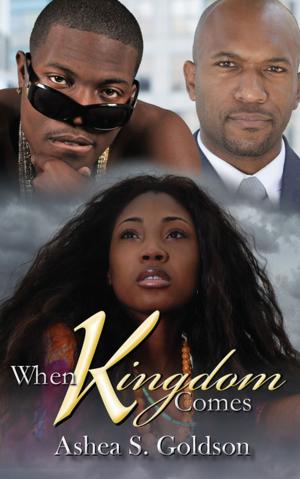 Cover of the book When Kingdom Comes by Nikita Lynnette Nichols