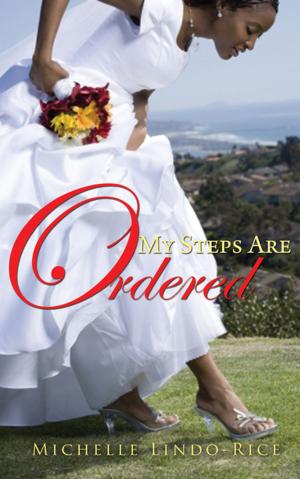 Cover of the book My Steps Are Ordered by Treasure Hernandez, Clifford 