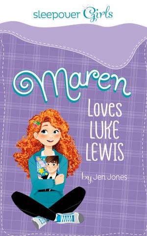 Cover of the book Sleepover Girls: Maren Loves Luke Lewis by Blake  A. Hoena