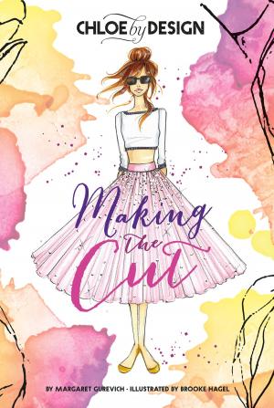 Cover of the book Chloe by Design: Making the Cut by Jennifer Lynn Jones