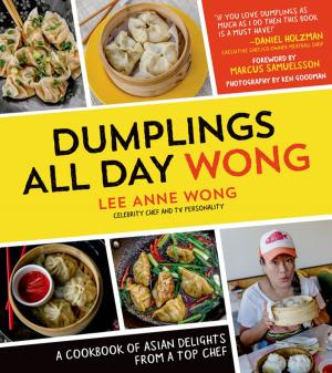 Cover of the book Dumplings All Day Wong by Holly Homer, Rachel Miller, Jamie Harrington