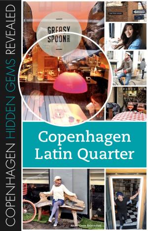 Cover of the book Copenhagen Latin Quarter by Nora Abousteit, Alison Kelly