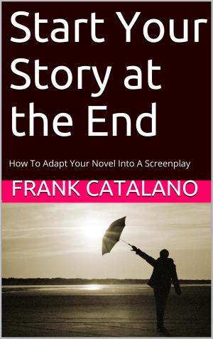 bigCover of the book Start Your Story at the End by 