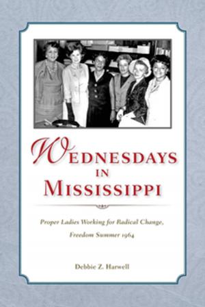 Cover of the book Wednesdays in Mississippi by John Hailman