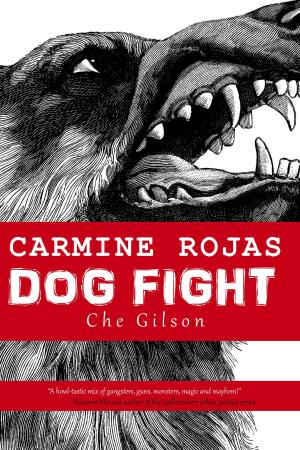 Cover of the book Carmine Rojas: Dog Fight by Tom Bradley Jr.