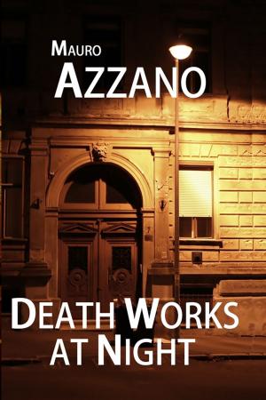 Book cover of Death Works at Night