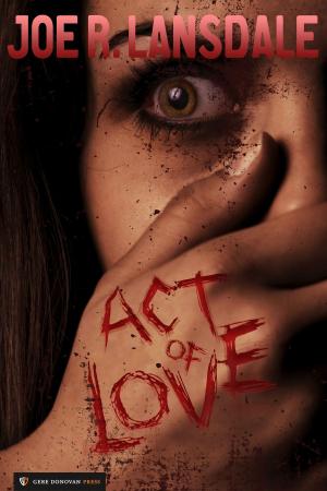 Cover of the book Act of Love by Dana Stabenow