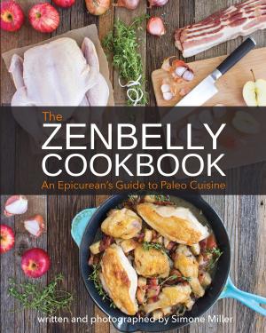 Cover of the book The Zenbelly Cookbook by Juli Bauer, George Bryant