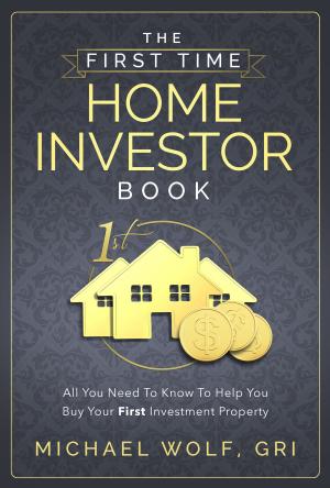 Book cover of The First Time Home Investor Book