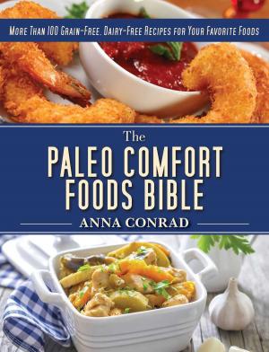 Book cover of The Paleo Comfort Foods Bible