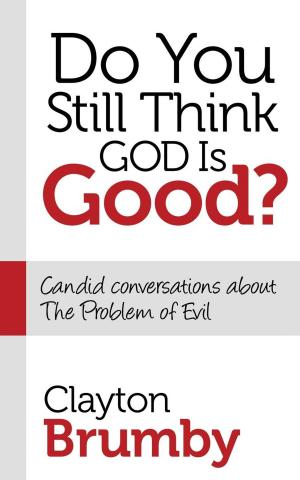 Cover of the book Do You Still Think God Is Good? by Wendy Lipton-Dibner