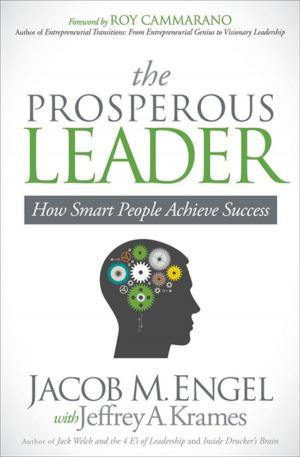 Cover of the book The Prosperous Leader by John Ryder, Ph.D.