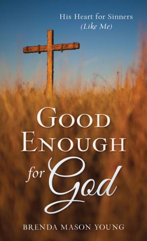 Cover of the book Good Enough for God by Jessie Fioritto