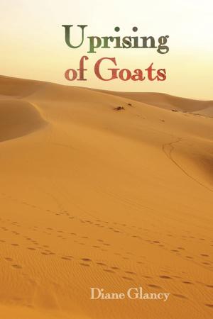 Cover of the book Uprising of Goats by Rebecca Letterman, Susan Muto