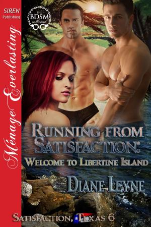 Cover of the book Running from Satisfaction: Welcome to Libertine Island by Marcy Jacks