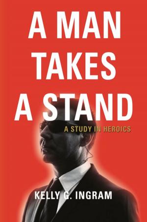 Cover of the book A Man Takes a Stand by Slave Dragos