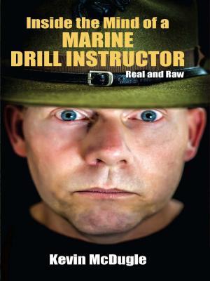 Cover of the book Inside the Mind of a Marine Drill Instructor by Sean A. Anderson