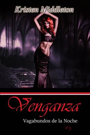 Book cover of Venganza (Vagabundos de la Noche, #3)