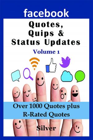 Cover of the book Facebook Quotes and Status Updates by Jason Scotts