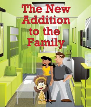 Cover of the book The New Addition to the Family by Faye Sonja