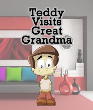 Book cover of Teddy Visits Great Grandma