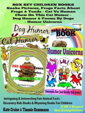 Cover of Box Set Set Children's Books: Snake Picture Book - Frog Picture Book - Humor Unicorns - Funny Cat Book For Kids Dog Humor: 5 In 1 Box Set
