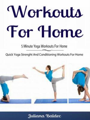 Cover of Workouts For Home: 5 Minute Yoga Workouts For Home
