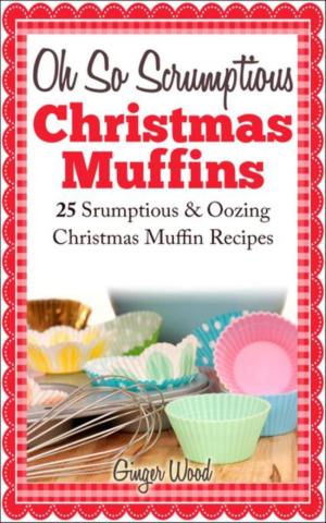 Cover of Oh So Scrumptious Christmas Muffins