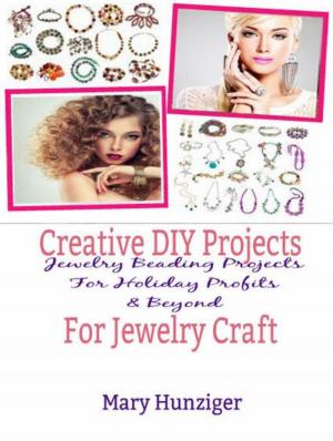 Book cover of Creative DIY Projects For Jewelry Craft