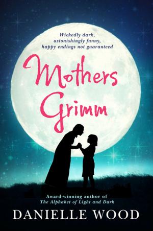 Cover of the book Mothers Grimm by Rachael Ritchey