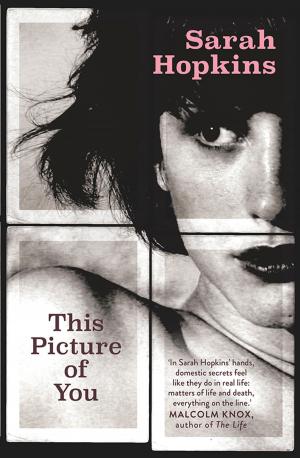 Cover of the book This Picture of You by Sandra Mahut