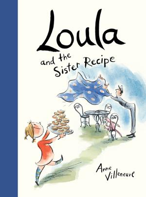 Cover of the book Loula and the Sister Recipe by Andrew Larsen