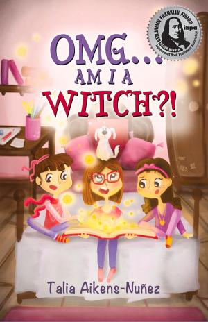 Cover of the book OMG Am I a Witch?! by Carla Kreuser, pleasefindthis, Iain S. Thomas
