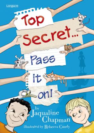 Cover of the book Top Secret - Pass It On by Sara Weeks