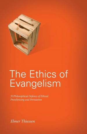 Cover of the book The Ethics of Evangelism by Arnie Cole, Michael Ross