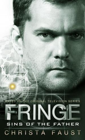 Cover of the book Fringe - Sins of the Father (novel #3) by EA Friday Feature