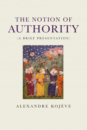 Cover of the book The Notion of Authority by Slavoj Zizek