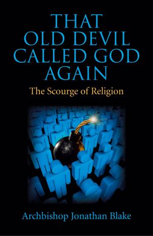 Cover of the book That Old Devil Called God Again by David Woodyard